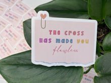 Load image into Gallery viewer, The Cross has made you flawless Waterproof
