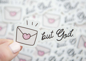 But God Vinyl Christian Sticker