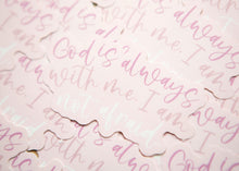 Load image into Gallery viewer, Cute Christian Stickers | God is always with me Vinyl Sticker
